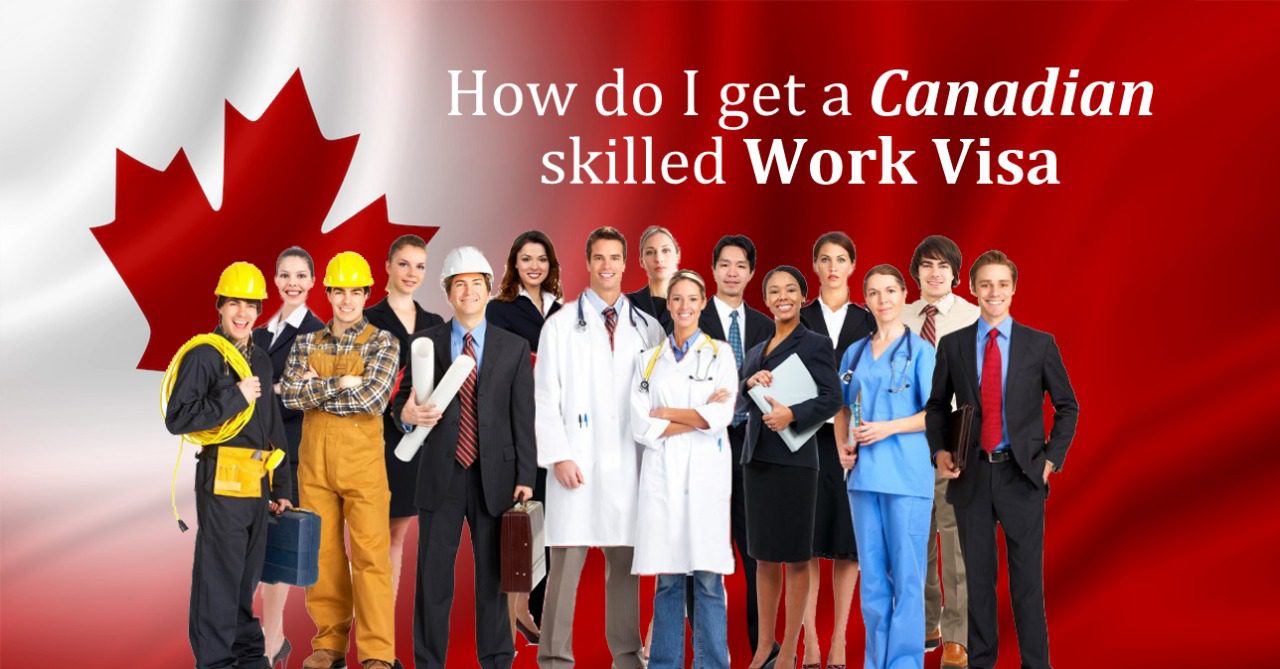 Canada Skilled Worker Visa: A Path to Success!