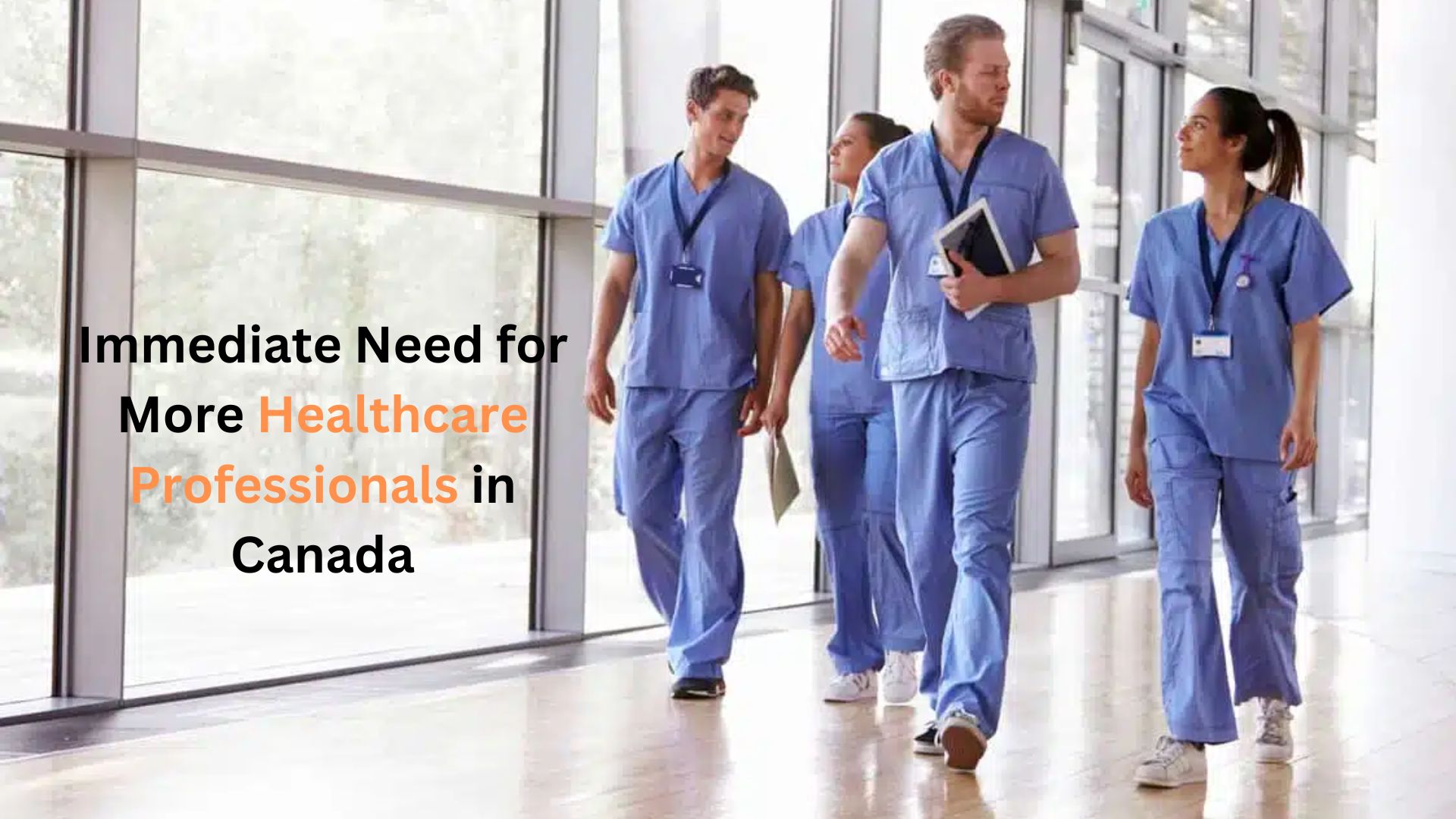 Immediate Need for More Healthcare Professionals in Canada